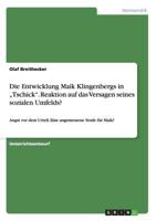 Die Entwicklung Maik Klingenbergs in "Tschick. Reaktion auf das Versagen seines sozialen Umfelds?: Angst vor dem Urteil. Eine angemessene Strafe f�r Maik? 3668127883 Book Cover