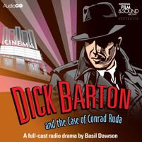 Dick Barton And The Case Of Conrad Ruda 1445865165 Book Cover