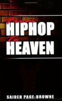 From Hip-Hop to Heaven 159196766X Book Cover