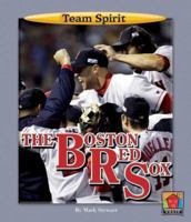 The Boston Red Sox (Team Spirit) 1599530597 Book Cover