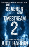 The Reacher Code: Timestream 2 B0882HK9XF Book Cover