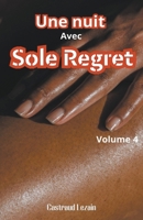 Une nuit avec Sole Regret B0C5ZHZ51M Book Cover