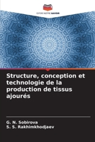 Structure, conception et technologie de la production de tissus ajourés (French Edition) 6208370094 Book Cover