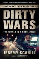 Dirty Wars: The World is a Battlefield 1568589549 Book Cover