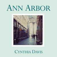 Ann Arbor: Hand-Altered Polaroid Photographs 0472114042 Book Cover