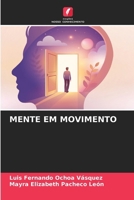Mente Em Movimento (Portuguese Edition) 6630426231 Book Cover