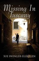 Missing in Tuscany 1629070181 Book Cover