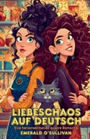 Liebeschaos auf Deutsch: Eine herzerwärmende queere Romantik (German Edition) B0FCFLX8BK Book Cover