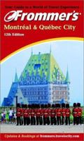 Frommer's Montreal & Quebec City 0028608658 Book Cover