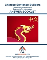 Chinese Sentence Builders - A Lexicogrammar approach - Answer Book B098W79ZW3 Book Cover