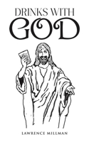 Drinks with God B0F44BFW1P Book Cover