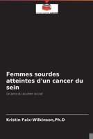 Femmes sourdes atteintes d'un cancer du sein 6203345261 Book Cover