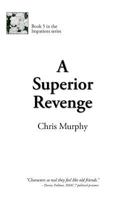 A Superior Revenge 1611700744 Book Cover