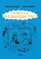 Famille, recompose-toi 2213682232 Book Cover