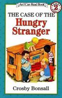 The Case of the Hungry Stranger 0439454891 Book Cover