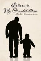 Letters to My Grandchildren 1493172093 Book Cover