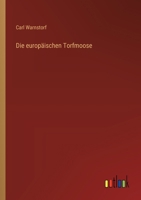 Die europäischen Torfmoose 3368664433 Book Cover