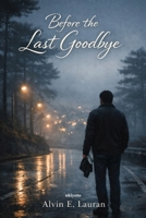 Before the Last Goodbye 9377525160 Book Cover