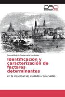 Identificación y caracterización de factores determinantes 6200341850 Book Cover