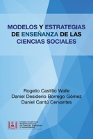 Modelos Y Estrategias De Ense�anza De Las Ciencias Sociales 1506531407 Book Cover