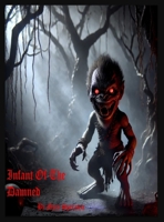 Infant of the damned B0DWJM9F13 Book Cover