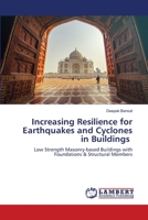 Increasing Resilience for Earthquakes and Cyclones in Buildings 6205512157 Book Cover