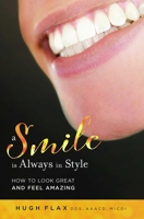 A Smile Is Always in Style : How to Look Great and Feel Amazing 1642251011 Book Cover