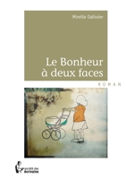 Le Bonheur à deux faces (French Edition) 2748368363 Book Cover