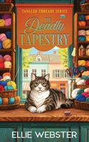 The Deadly Tapestry 1685334881 Book Cover