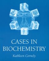Cases in Biochemistry 0471322830 Book Cover