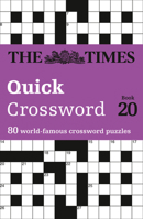 The Times Quick Crossword Book 20: 80 world-famous crossword puzzles from The Times2 0008136467 Book Cover