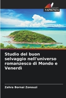 Studio del buon selvaggio nell'universo romanzesco di Mondo e Venerdì 6206019071 Book Cover