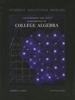 Student Solutions Manual for Swokowski/Cole’s Fundamentals of College Algebra, 11th 0534464599 Book Cover