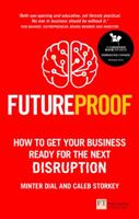 Futureproof - How To Get Your Business Ready For The Next Disruption 1292186399 Book Cover