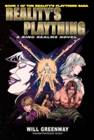 A Ring Realms Novel: Reality's Plaything Saga Book 1: Reality's Plaything: Extended Distribution Version 1677476591 Book Cover