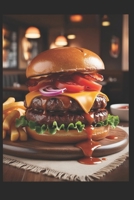 The Art of the Perfect Burger: A Culinary Guide B0DWLBP6LX Book Cover