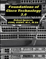 Foundations of Cisco Technology 3.0 1798861070 Book Cover
