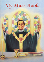 My Mass Book (Catholic Classics (Regina Press)) 0882715429 Book Cover