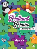 Brilliant Brain Activities Book (Age 6+) 935520664X Book Cover