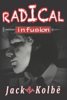 Radical Infusion 1977784607 Book Cover