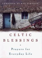 Celtic Blessings: Prayers for Everyday Life 0829413448 Book Cover