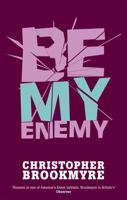 Be My Enemy 0349116814 Book Cover