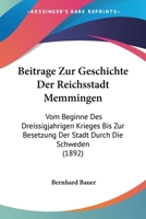 Beitrage Zur Geschichte Der Reichsstadt Memmingen 1167485904 Book Cover