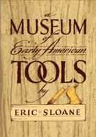 A Museum of Early American Tools (Americana) 0345235711 Book Cover