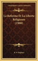 La Reforme Et La Liberte Religieuse 1165539322 Book Cover