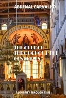 The Church Through the Ages 1006687017 Book Cover