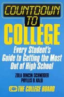 Countdown to College: A Student's Guide to Getting the Most Out of High School (Countdown to College) 0874473357 Book Cover