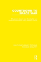 Countdown to Space War 0367533065 Book Cover
