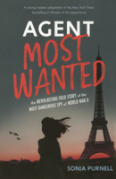 Agent Most Wanted: The Never-Before-Told Story of the Most Dangerous Spy of World War II B0GMYT4WJR Book Cover