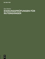 Eignungsprüfungen für Rutengänger (German Edition) 3486755064 Book Cover